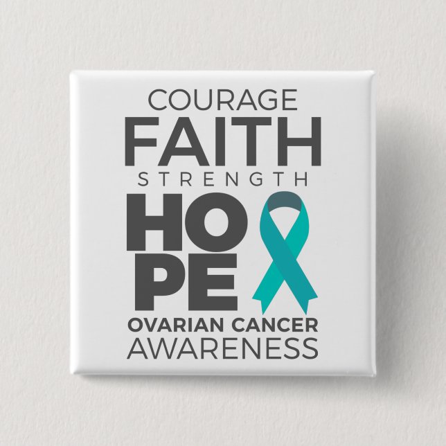 Modet Faith Strength Hope Ovarian Awareness Knapp (Framsida)