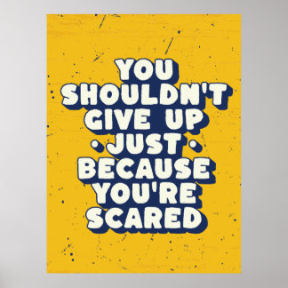 Modet över rädsla i livet poster