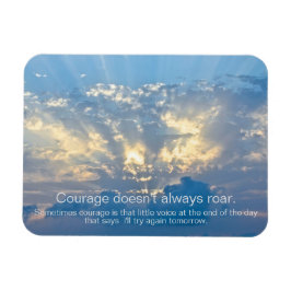 Modet roar inte alltid - Sprickcitat Magnet