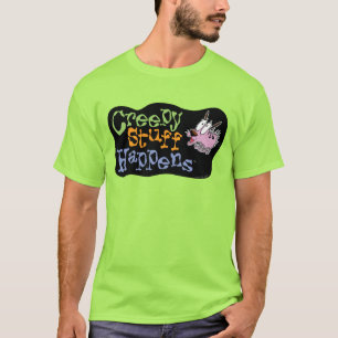 Modet till den fega Hund Creepy Saker Happens T Shirt