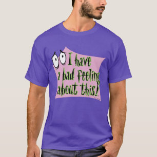 Modet till den fega Hund Jag har en dålig käns T Shirt