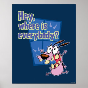 Modet till den fega Hund Var är alla? Poster