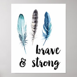 Modig och stark poster
