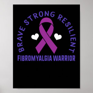 Modig Stark Resilient Fibromyalgia Warrior Awaren Poster