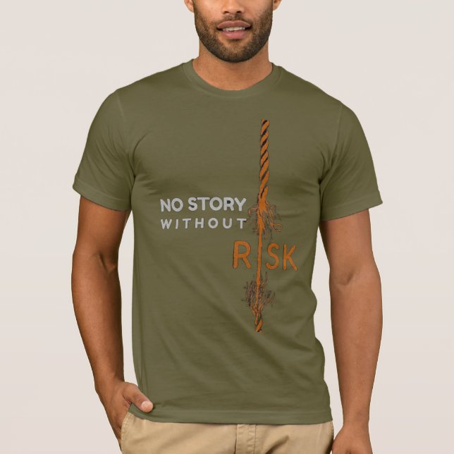 "Modiga rötter: Ingen berättelse utan risk – Motiv T Shirt (Framsida)