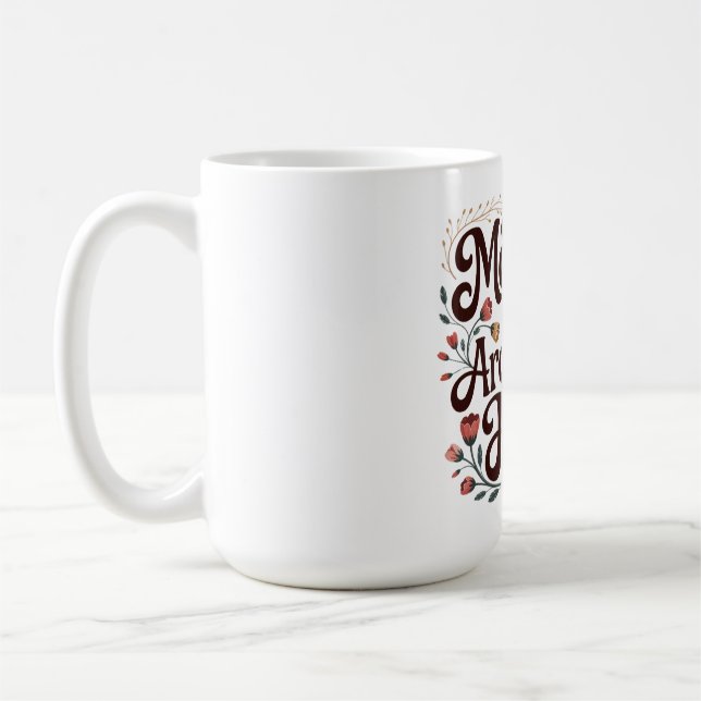 Mödrar Är Arkitekter Av Hopp Kaffemugg (Vänster)