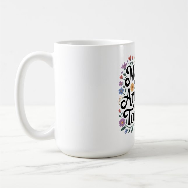 Mödrar Är Arkitekter För Morgondagen Kaffemugg (Vänster)