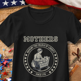 Mödrar gungar vaggan USA 250-årsjubileum T Shirt