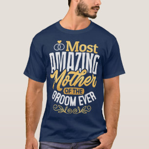 MOG Brudens Mor Bröllop Mest Fantastiska Mor T Shirt