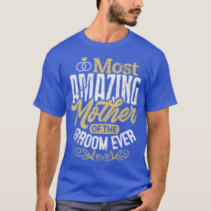 Mog giftar sig mors bröllop mest fantastiska mamma t shirt