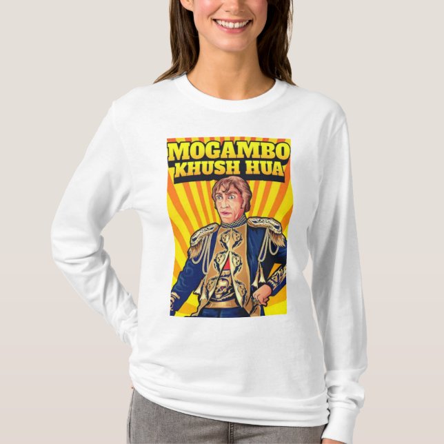 Mogambo Khush Hua! T Shirt (Framsida)