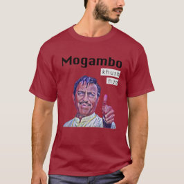 Mogambo T Shirt