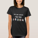 Möhippa Bachelorette är den där jag är GR T Shirt<br><div class="desc">Möhippa Bachelorette-partiet där jag är Groom 1</div>