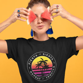 Möhippa Fiesta Siesta Tequila Upprepa T Shirt