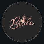 Möhippa Gif för Bride Möhippa- för Bachelorette Pa Runt Klistermärke<br><div class="desc">Möhippa Möhippa Gift-Blommigten för Bachelorette Party Bride</div>