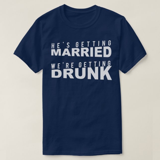 Möhippa Han gifter sig vi dricker T Shirt (Design framsida)