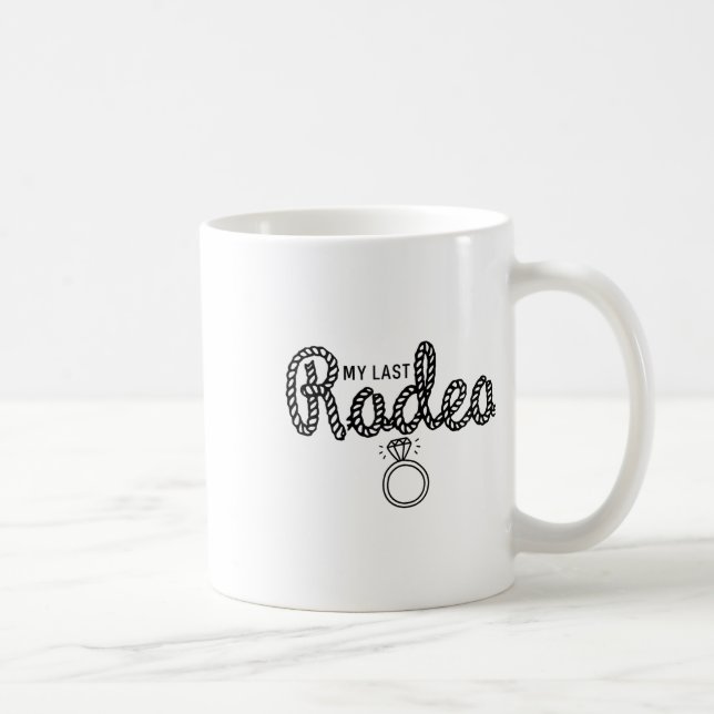Möhippa Min Sista Rodeo Låt Oss Bli Vilda Br Kaffemugg (Höger)