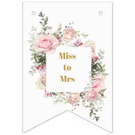 Möhippa Rosa ros Miss till Mrs. Vimplar