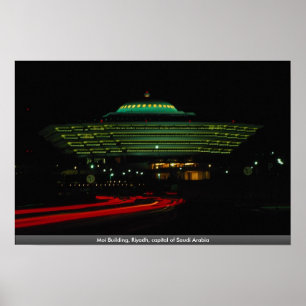 Moi Byggnad, Riyadh, Saudiarabiens huvudstad Poster