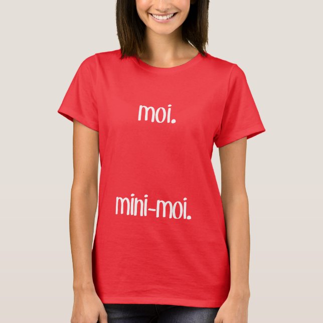 Moi & Mini-Moi T Shirt (Framsida)