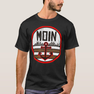 Moin Ihr Sacken Hamburg North Tyskland Design T Shirt