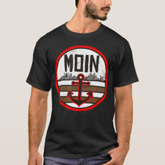 Moin Ihr Sacken Hamburg North Tyskland Design T Shirt