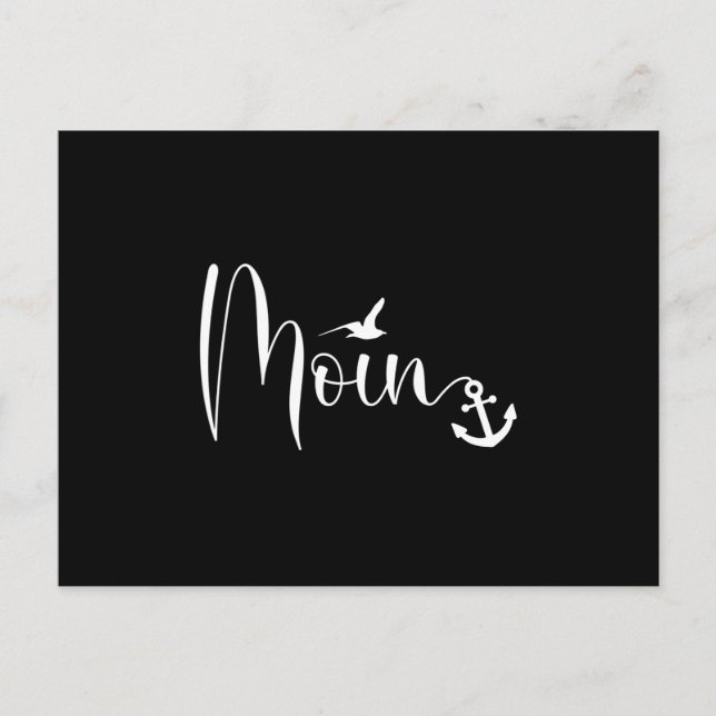 Moin Möwe Anker Low German Dialect white Vykort (Framsida)