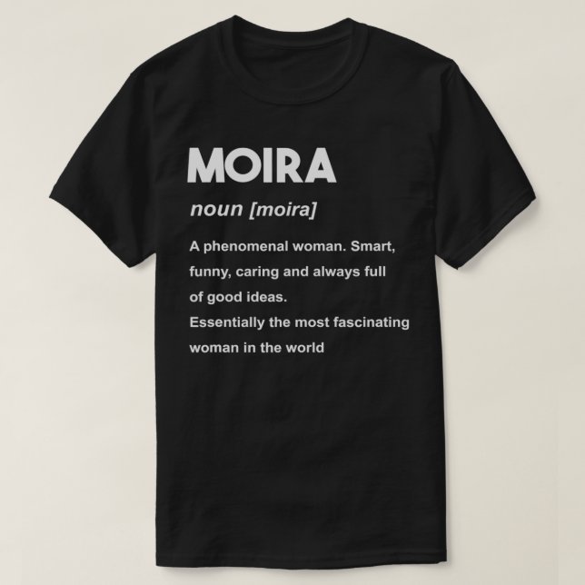 Moira Namn  T Shirt (Design framsida)