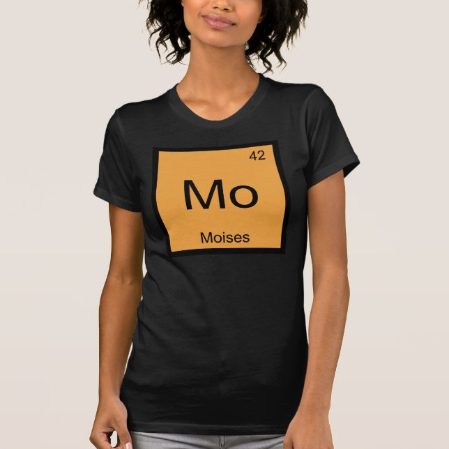Moises namn kemi element periodiska systemet t shirt (Framsida)
