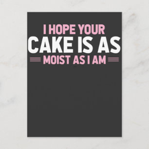 Moist Cake Vuxen humor Dirty och Funny Baker Vykort