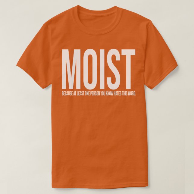 MOIST Design Crewnacksvattskjorta T Shirt (Design framsida)