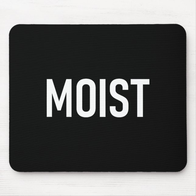Moist, Funny, Jokes, Sarcastic Sayings  Musmatta (Framsidan)