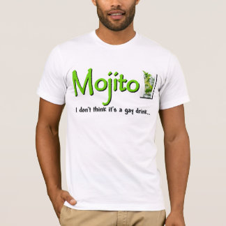 Mojito: Inte en glad drink…? Tee Shirt