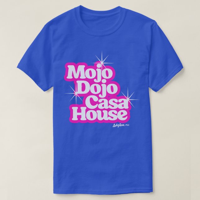 Mojo Dojo Casa House T Shirt (Design framsida)
