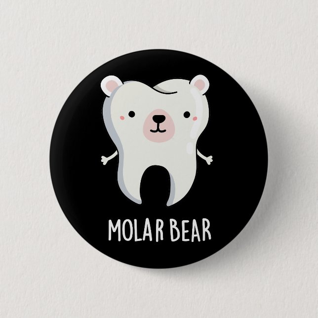 Molar Bear Funny Tooth Pun Mörk BG Knapp (Framsida)
