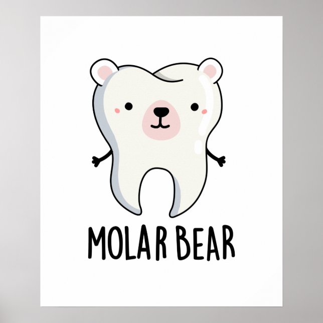 Molar Bear Funny Tooth Pun Poster (Framsidan)