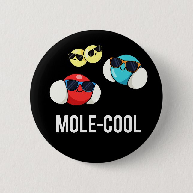 Mole-Coola Funny Molecule Pun Mörk BG Knapp (Framsida)