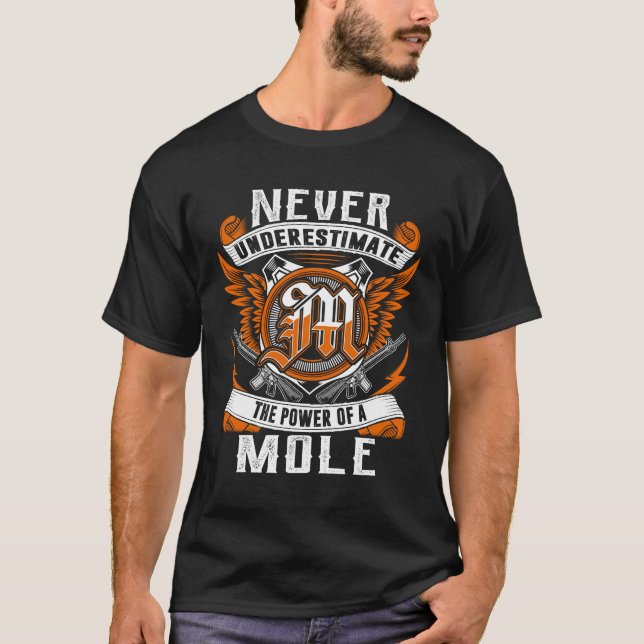 MOLE - Underskatta aldrig Personlig T Shirt (Framsida)