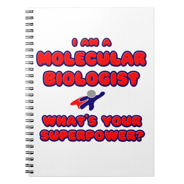 Molekylär biolog ... Vad är din supermakt? Anteckningsbok (Framsidan)