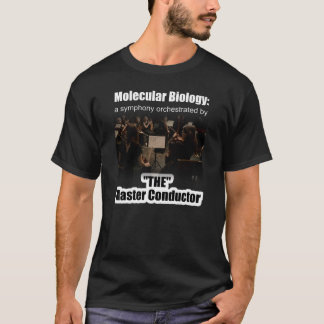 Molekylär biologi: Master Conductor’s Symphony T Shirt