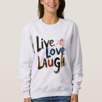 Moletom Básico Feminino Live Love Laugh T Shirt