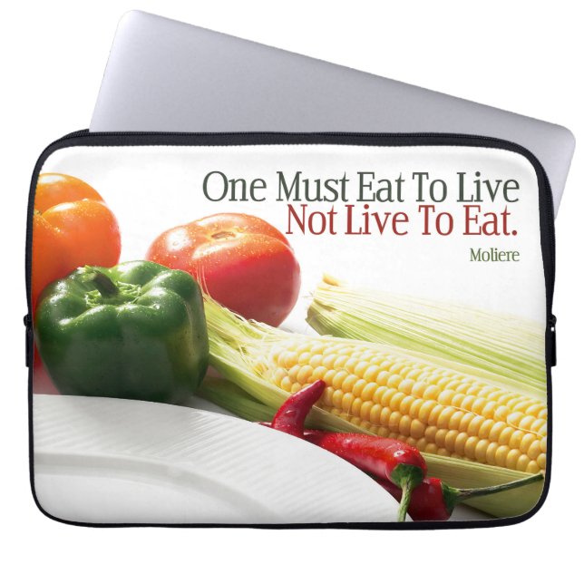 Moliere Inspirational Quote "Eat to live" Laptop Fodral (Framsidan)