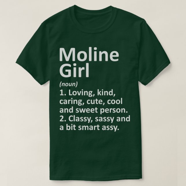 MOLINE GIRL IL ILLINOIS Funny City Home Roots Gift T Shirt (Design framsida)