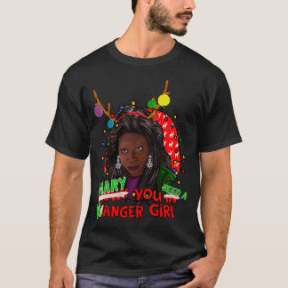 Molly Mary You in Danger Girl, Whopi Goldberg T Shirt