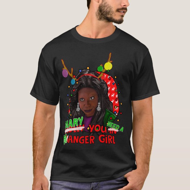 Molly Mary You in Danger Girl, Whopi Goldberg T Shirt (Framsida)