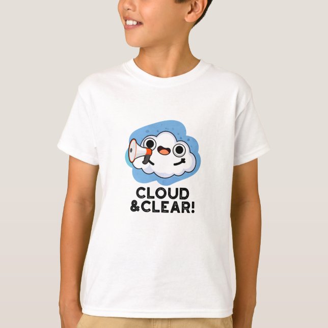 Moln och rensa den vackra Weather Pun T Shirt (Framsida)