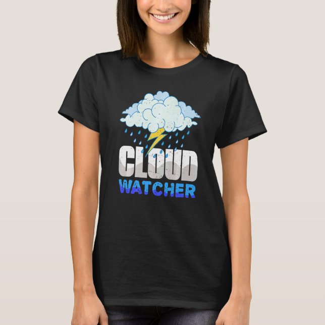 Molnbevakare Väderman Meteorolog För T Shirt (Framsida)