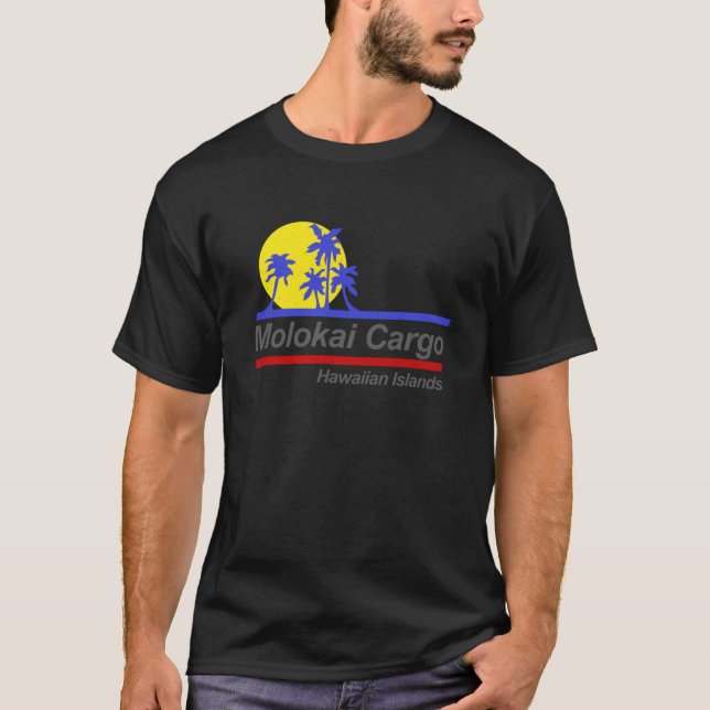 Molokai Cargo - Hårt Biljett till Hawaii  T Shirt (Framsida)