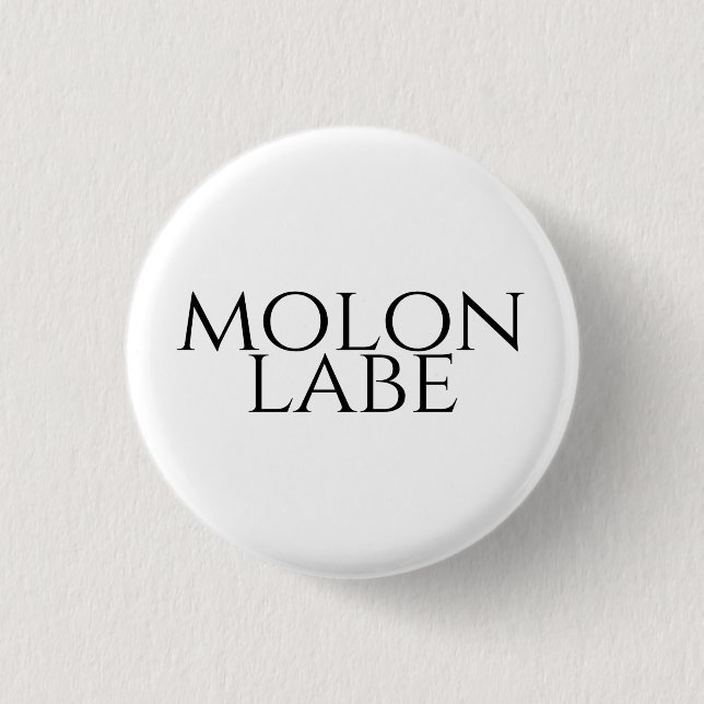 Molon Labe Knapp (Framsida)