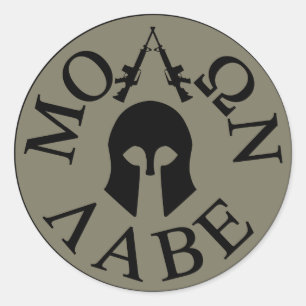 Molon Labe, Kom och ta dem Runt Klistermärke